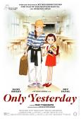 Only Yesterday ( Omohide poro poro ) Only Yesterday ( Omohide poro poro )