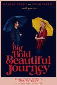 A Big Bold Beautiful Journey A Big Bold Beautiful Journey