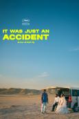 It Was Just an Accident ( Yek tasadef sadeh ) It Was Just an Accident ( Yek tasadef sadeh )