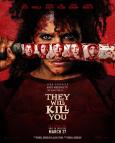 They Will Kill You They Will Kill You