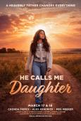 He Calls Me Daughter He Calls Me Daughter