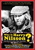 Who is Harry Nilsson (And Why is Everybody Talkin' About Him?)