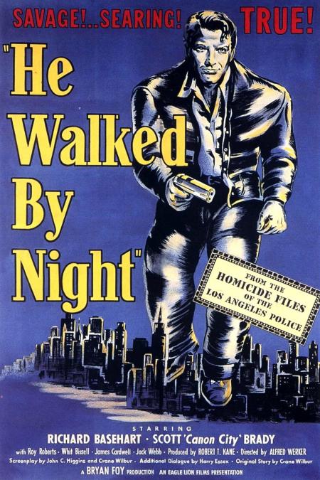 He Walked By Night