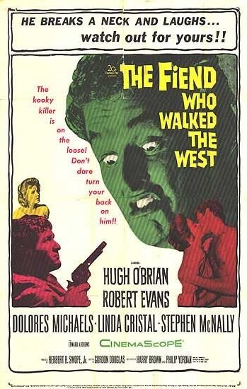 The Fiend Who Walked the West