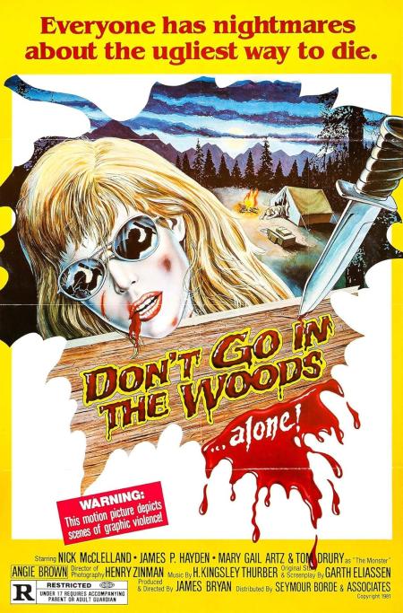 Don't Go in the Woods... Alone!