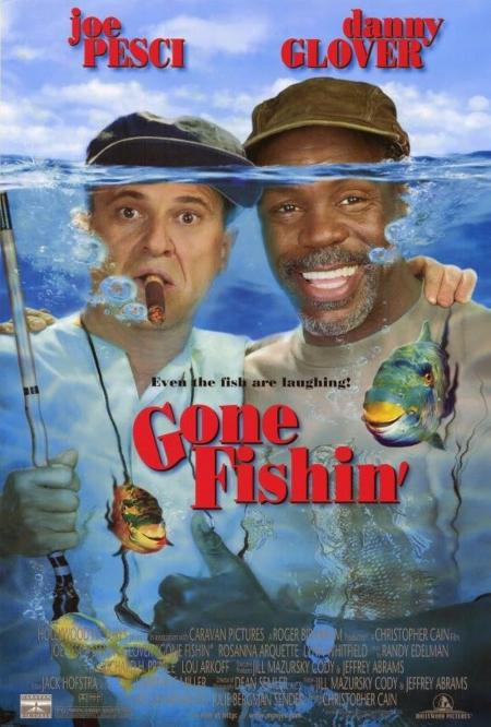 Gone Fishin'